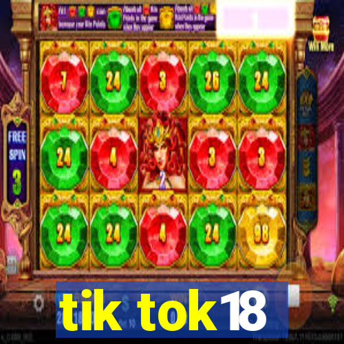 tik tok18